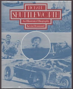 RICHARD SHUTTLEWORTH An Illustrated Biography - Foto 1 di 1