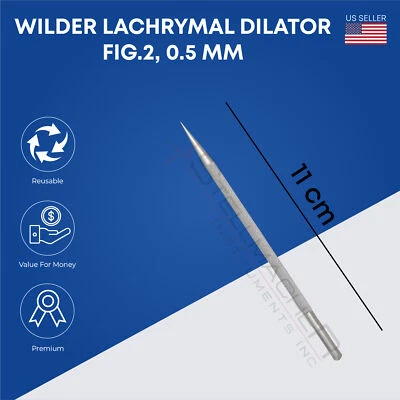 STELLMACHER INSTRUMENTS INC Wilder Lachrymal Dilator German Steel Surgical Ophthalmic Instruments