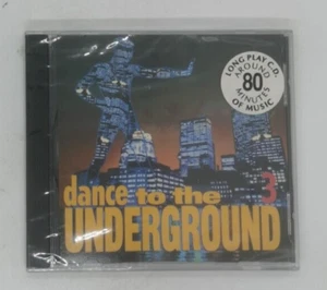 Dance to the Underground Volume 3 by Various (CD, 2009) SEALED - Picture 1 of 2