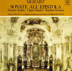 MOZART Church Sonatas FRANCOIS DELOR Dunand C.A. Geneve Concert Hall SMS-2866 LP - Imagen 1 de 3
