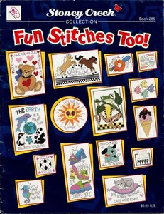 Fun Stitches Too! 27 Easy Cross Stitch Patterns Stoney Creek Collection 285 NEW - Picture 1 of 2