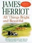 [All Things Bright and Beautiful] [by: James Herriot], James Herriot, Used; Good