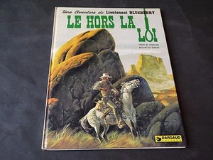GIR GIRAUD MOEBIUS LIEUTENANT BLUEBERRY LE HORS LA LOI EO 1974 (EX 1) - Picture 1 of 3