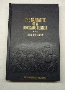 The Narrative Of A Blockade Runner Time Life Collector’s Library Civil War - Bild 1 von 3
