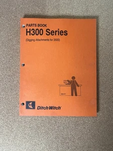 DITCH WITCH H300 SERIES PARTS book Catalog Digging Attachments for 3500 , 1994 - Picture 1 of 3