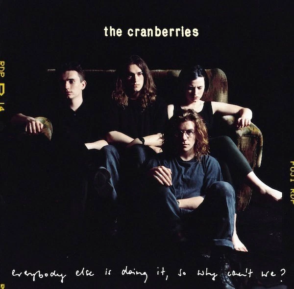 The Cranberries – Everybody Else Is Doing It, So Why Can't We?  ISLAND RECORDS - Bild 1 von 1