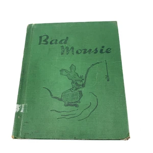 Bad Mousie Kids Story Book Vintage 1947 Chicago Children's Press Martha Dudley - Picture 1 of 12