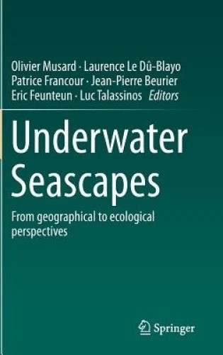 Underwater Seascapes: From Geographical to Ecological Perspectives [Hardback] - Imagen 1 de 1