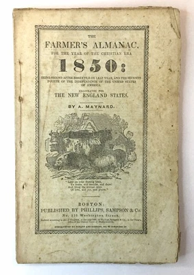 1850 The Farmer's Almanac, Calculated for New England States, A. Maynard - Image 1 of 4