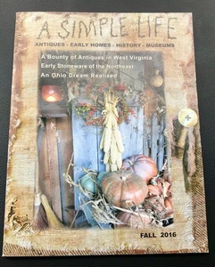 A Simple Life Magazine Fall 2016 Primitive Country Decorating Out Of Print - Picture 1 of 8