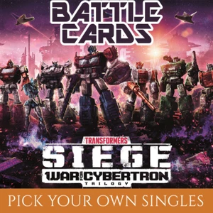 WAVE 3 Battle Cards: War for Cybertron Siege I (Transformers TCG Singles) - Picture 1 of 65