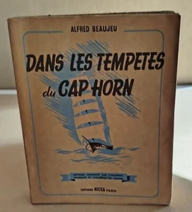 Dans les tempêtes du cap horn à bord des quatre-mâts|Beaujeu Alfred|Etat correct - Foto 1 di 1