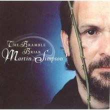 The Bramble Briar von Martin Simpson von not specified | CD | Zustand sehr gut - Bild 1 von 2
