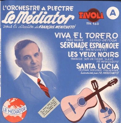 TIV160 Orchestre A Plectre Le Mediator Viva El Torero 7" vinyl France Tivoli ep - Image 1 of 3