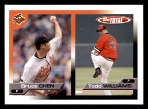 2005 Topps Total  #616 Bruce Chen / Todd Williams Baltimore Orioles