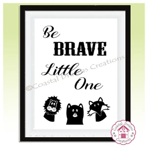 'Be brave little one' childs bedroom nursery gift print, home decor wall art - Foto 1 di 2
