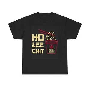 HO LEE CHIT Graphic T Shirt Funny Chinese Food Unisex Heavy Cotton Tee - Picture 1 of 5