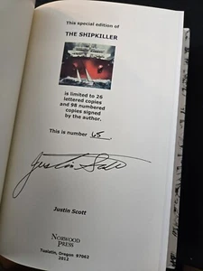 SIGNED Justin SCOTT Shipkiller (2012 Norwood Press Limited Ed) only 98 exist NEW - Picture 1 of 15