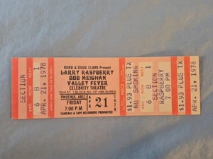April 4-21-78 1978 LARRY RASPBERRY VALLEY FEVER Ticket Stub Phoenix AZ - Picture 1 of 2