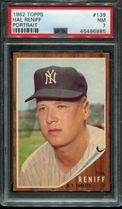 1962 Topps Baseball # 139 Hal Reniff Portrait (NM) "High End" PSA 7 ++ - Picture 1 of 2