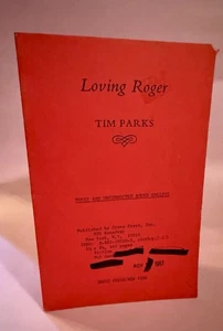 Tim Parks - LOVING ROGER - Proof Copy ~ Rare - Picture 1 of 8