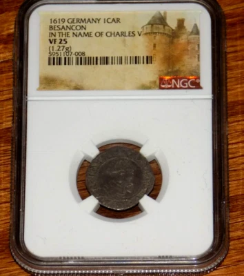 NGC 1619 GERMANY 1CAR BESANCON Charles V German Carolus VF 25 VF25 Graded Coin - Image 1 of 4