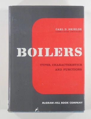 1961 Shields BOILERS Types, Characteristics & Functions NUCLEAR ENGINEERING hcdj - Image 1 of 4