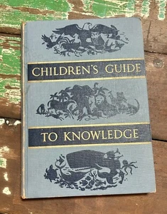Children's Guide to Knowledge 1956 Hardcover Book - Picture 1 of 8