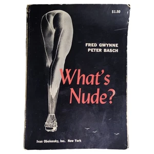 What's Nude by Fred Gwynne and Peter Basch 1960 First Printing Softcover  - Picture 1 of 7