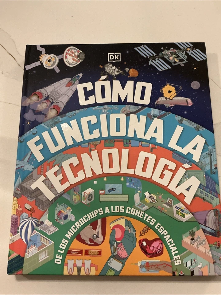 Como funciona la tecnologia (How Technology Works) by DK (Spanish) Hardcover Boo - Image 1 of 4