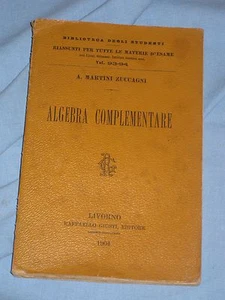 KOMPLEMENTÄRE ALGEBRA - A. Martini Zuccagni - Raffaello Giusti Editore (H2) - Bild 1 von 1