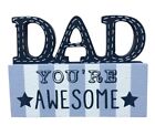 DAD YOU'RE AWESOME BLUE WOODEN WORD BLOCK GIFT