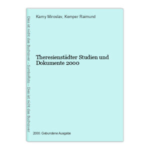 Theresienstädter Studien und Dokumente 2000 Miroslav, Karny und Kemper Raimund:
