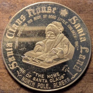 1967 North Pole, Alaska AK Santa Claus House Santa Land Fairbanks Expo Token - Picture 1 of 4