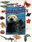 Sea Searcher's Handbook : Activities From The Monterey Bay Aquari