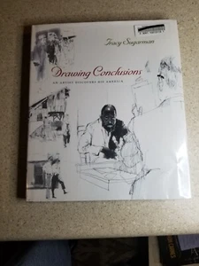 Drawing Conclusions: An Artist Discovers His America by Tracy Sugarman - Picture 1 of 2