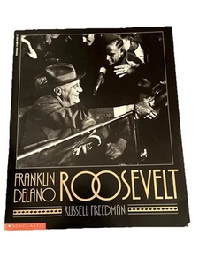 Franklin Delano Roosevelt By Russell Freeman Signed Scholastic Illustrated Book - Picture 1 of 3