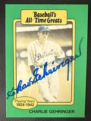 1987 HygradeBaseball'sAll-TimeGreats -CHARLIE GEHRINGERAUTO-GUARANTEED AUTHENTIC - Image 1 of 4