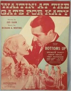 Waitin' At The Gate For Katy Sheet Music 1934 fr Bottoms Up Movie Spencer Tracy - Picture 1 of 4