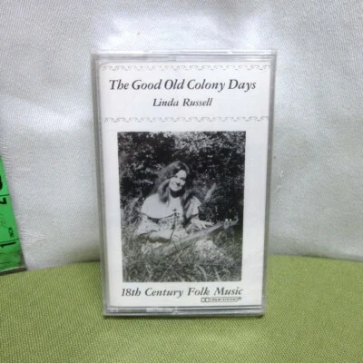LINDA RUSSELL Good Old Colony Days 1984 cassette tape 18th Century Folk Music - Image 1 of 2
