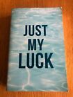 JUST MY LUCK by ADELE PARKS - HQ - 2020 - P/B - UK POST £3.25*PROOF*