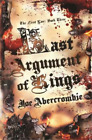 Joe Abercrombie Last Argument Of Kings (Gebundene Ausgabe) First Law