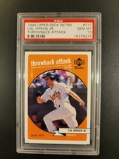 1999 Upper Deck Retro Cal Ripken Throwback Attack #T11 - PSA 10 - HOF - Orioles 