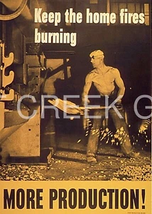 WWII Poster, Keep the home fires burning  More Production, Print on 11x14" 22599 - Picture 1 of 1