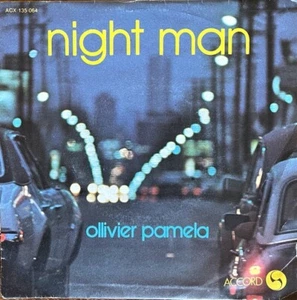 Ollivier Pamela - Night Man - Vinyl 7" 45T (Single) - Picture 1 of 1
