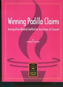 Winning Padilla Claims Immigration-Related Ineffective Assistance Counsel Tooby - Foto 1 di 2