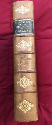 THE HISTORY OF THE CHURCH OF ENGLAND Richard Dixon 1878 Vol I First Edition - Image 1 of 4