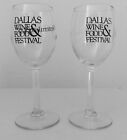 Set of 2 Dallas Wine & Food Festival Small Wine Glasses  6 5/8” Tall Hex Stem