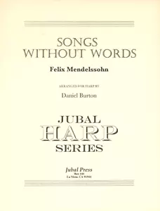 Mendelssohn Songs Without Words Songbook Harp 1994 Daniel Burton Jubal Folk Song - Picture 1 of 6