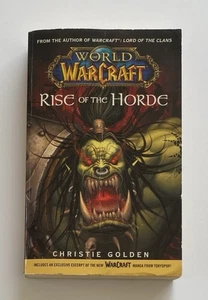 World of Warcraft: Rise of the Horde by Christie Golden (Paperback, 2007) - Picture 1 of 3